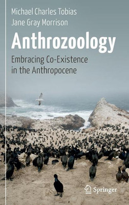 Anthrozoology(English, Hardcover, Tobias Michael Charles)