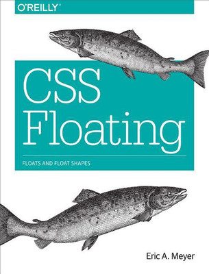 CSS Floating(English, Paperback, Meyer Eric)