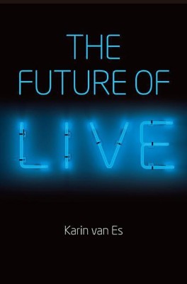 The Future of Live(English, Paperback, van Es Karin)