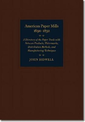 American Paper Mills, 1690-1832(English, Hardcover, Bidwell John)