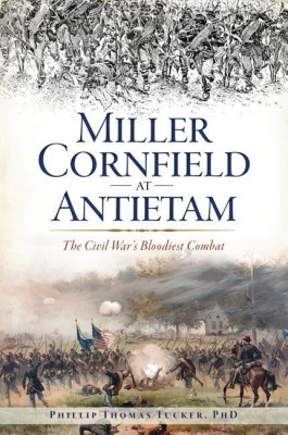 Miller Cornfield at Antietam(English, Paperback, Tucker PH D Phillip Thomas)