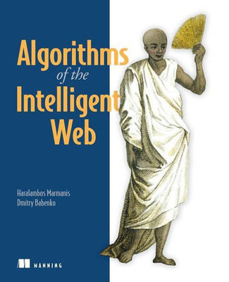 Algorithms of the Intelligent Web(English, Paperback, Marmanis Haralambos)