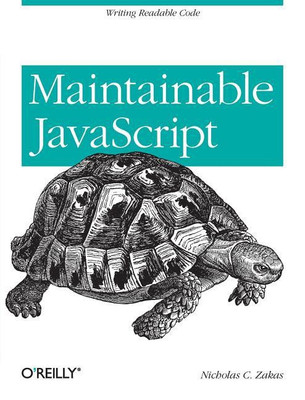 Maintainable JavaScript(English, Paperback, Zakas Nicholas C.)