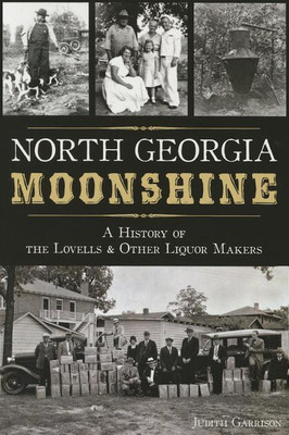 North Georgia Moonshine(English, Paperback, Judith Garrison)