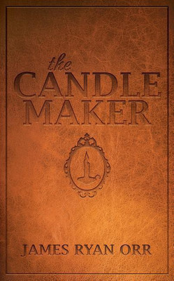 The Candle Maker(English, Paperback, Orr James Ryan)