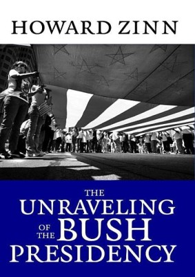 The Unraveling Of The Bush Presidency(English, Paperback, unknown)