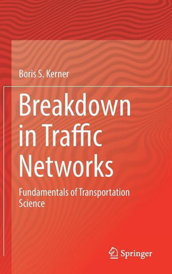 Breakdown in Traffic Networks(English, Hardcover, Kerner Boris S.)