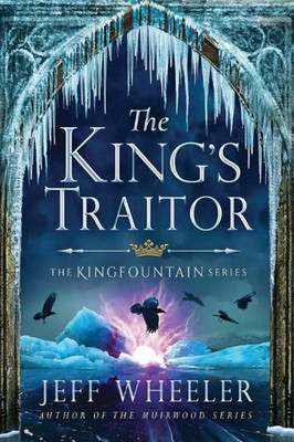The King's Traitor(English, Paperback, Wheeler Jeff)
