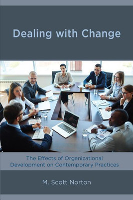 Dealing with Change(English, Paperback, Norton M. Scott)