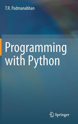 Programming with Python(English, Hardcover, Padmanabhan T R)