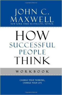How Successful People Think Workbook(English, Paperback, Maxwell John C.)