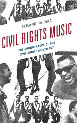 Civil Rights Music(English, Hardcover, Rabaka Reiland)