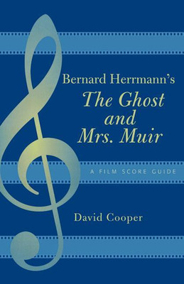 Bernard Herrmann's The Ghost and Mrs. Muir(English, Paperback, Cooper David)