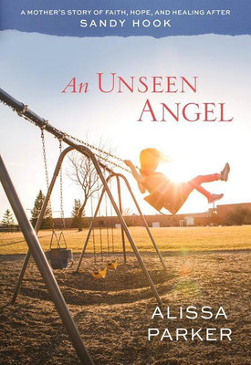 An Unseen Angel(English, Paperback, Parker Alissa)