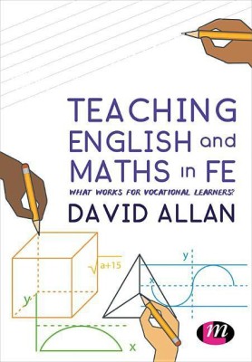 Teaching English and Maths in FE(English, Paperback, Allan David)