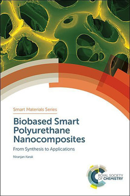Biobased Smart Polyurethane Nanocomposites(English, Hardcover, Karak Niranjan)