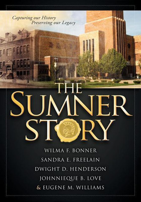 The Sumner Story(English, Paperback, Bonner Wilma F.)
