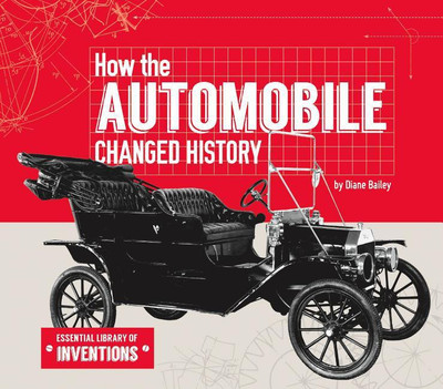 How the Automobile Changed History(English, Hardcover, Diane Bailey)