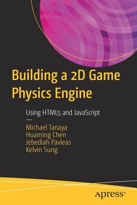 Building a 2D Game Physics Engine(English, Paperback, Tanaya Michael)