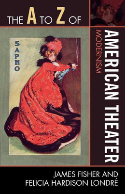 The A to Z of American Theater(English, Paperback, Fisher James)