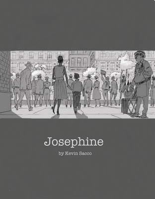 Josephine gn(English, Paperback, Sacco Kevin)