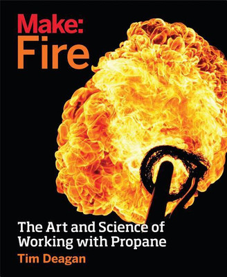 Make - Fire(English, Paperback, Deagan Tim)