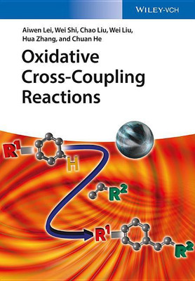 Oxidative Cross-Coupling Reactions(English, Hardcover, Lei Aiwen)