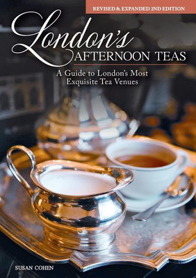 London's Afternoon Teas, Updated Edition(English, Hardcover, Cohen Susan)