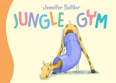 Jungle Gym(English, Board book, Sattler Jennifer)