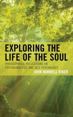 Exploring the Life of the Soul(English, Hardcover, Riker John Hanwell)