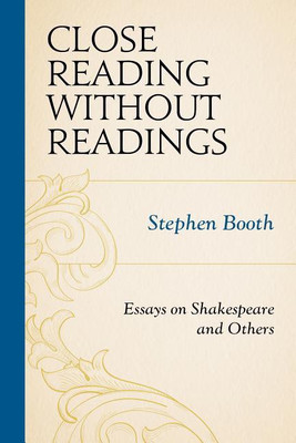 Close Reading without Readings(English, Hardcover, Booth Stephen)