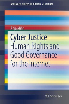 Cyber Justice(English, Paperback, Mihr Anja)
