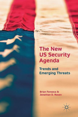 The New US Security Agenda(English, Hardcover, Fonseca Brian)