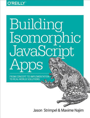 Building Isomorphic JavaScript Apps(English, Paperback, Strimpel Jason)