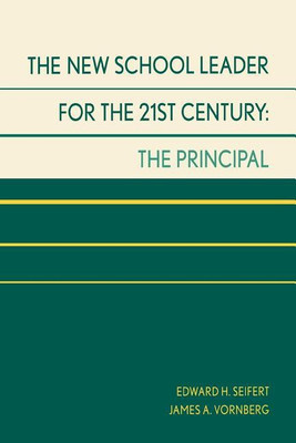 The New School Leader for the 21st Century(English, Paperback, Seifert Edward H.)