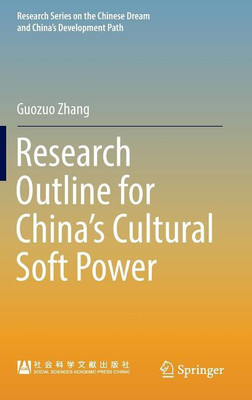 Research Outline for China's Cultural Soft Power(English, Hardcover, Zhang Guozuo)