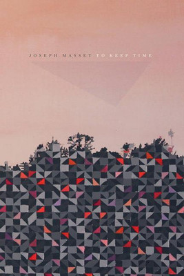 To Keep Time(English, Paperback, Massey Joseph)