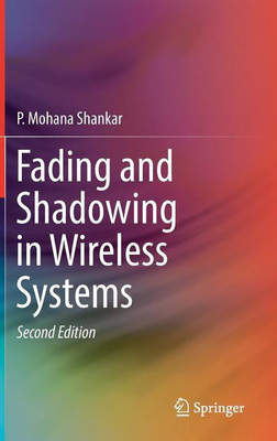 Fading and Shadowing in Wireless Systems(English, Hardcover, Shankar P. Mohana)