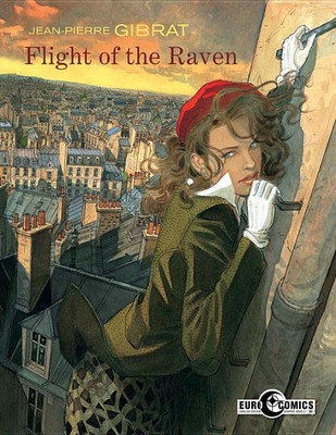 Flight Of The Raven(English, Paperback, Gibrat Jean-Pierre)