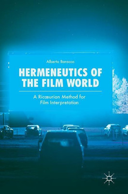 Hermeneutics of the Film World(English, Hardcover, Baracco Alberto)