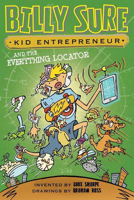 Billy Sure Kid Entrepreneur and the Everything Locator(English, Hardcover, Sharpe Luke)