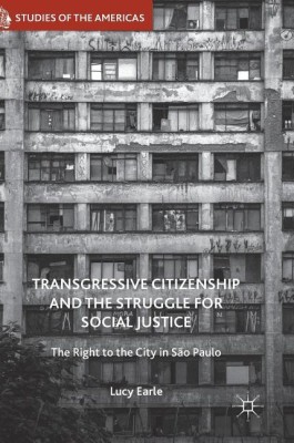 Transgressive Citizenship and the Struggle for Social Justice(English, Hardcover, Earle Lucy)