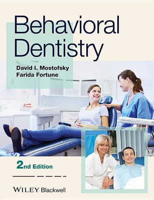 Behavioral Dentistry(English, Paperback, Mostofsky David I.)