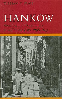 Hankow(English, Paperback, Rowe William T.)