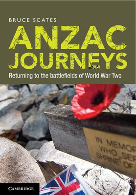 Anzac Journeys(English, Hardcover, Scates Bruce)