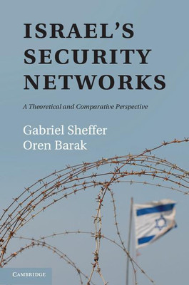 Israel's Security Networks(English, Hardcover, Sheffer Gabriel)