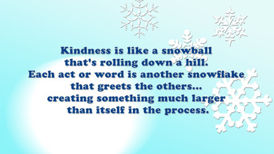 

Akhuratha a-quote-quotes-kindness-snowball Wall Poster Paper Print(12 inch X 18 inch, Rolled)