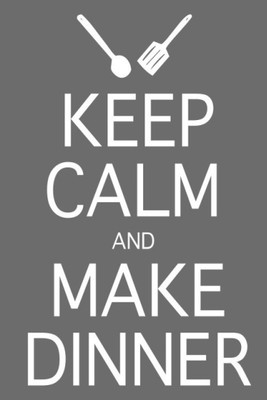

Akhuratha Wall Poster -keep-calm-and-dinner-ngsxxgpg Paper Print(18 inch X 12 inch, Rolled)