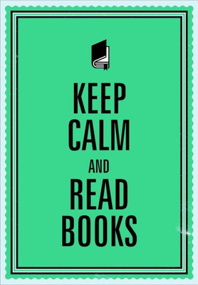 

Akhuratha Wall Poster -keep-calm-and-read-books-qayfhrutee Paper Print(18 inch X 12 inch, Rolled)