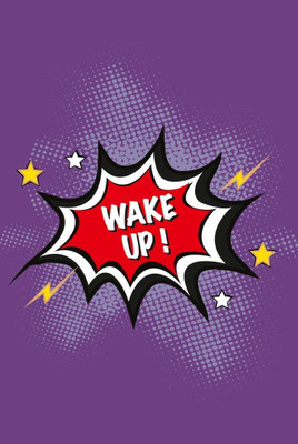 

Akhuratha Wall Poster -wake-up- Paper Print(18 inch X 12 inch, Rolled)